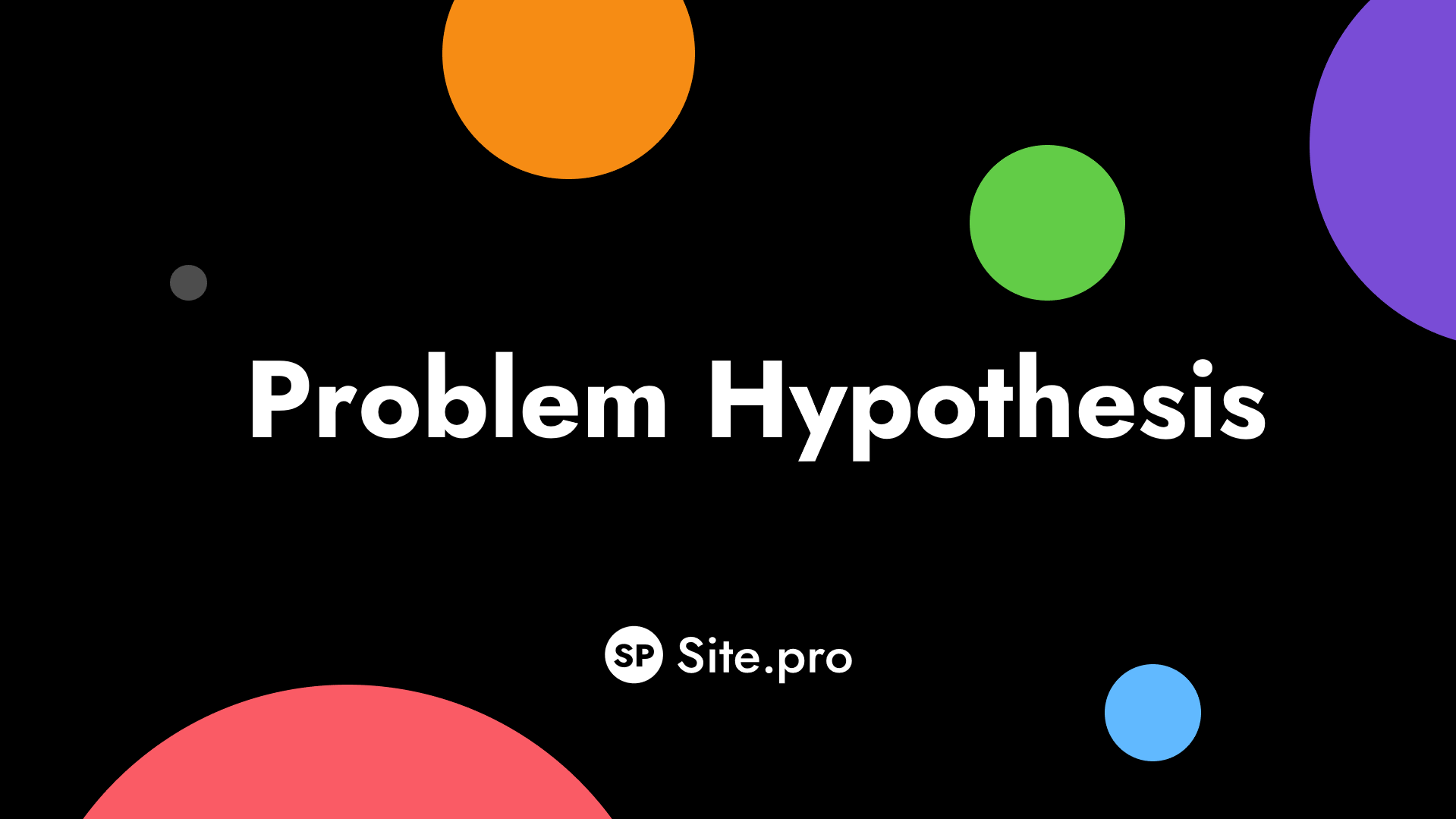 Problem Hypothesis